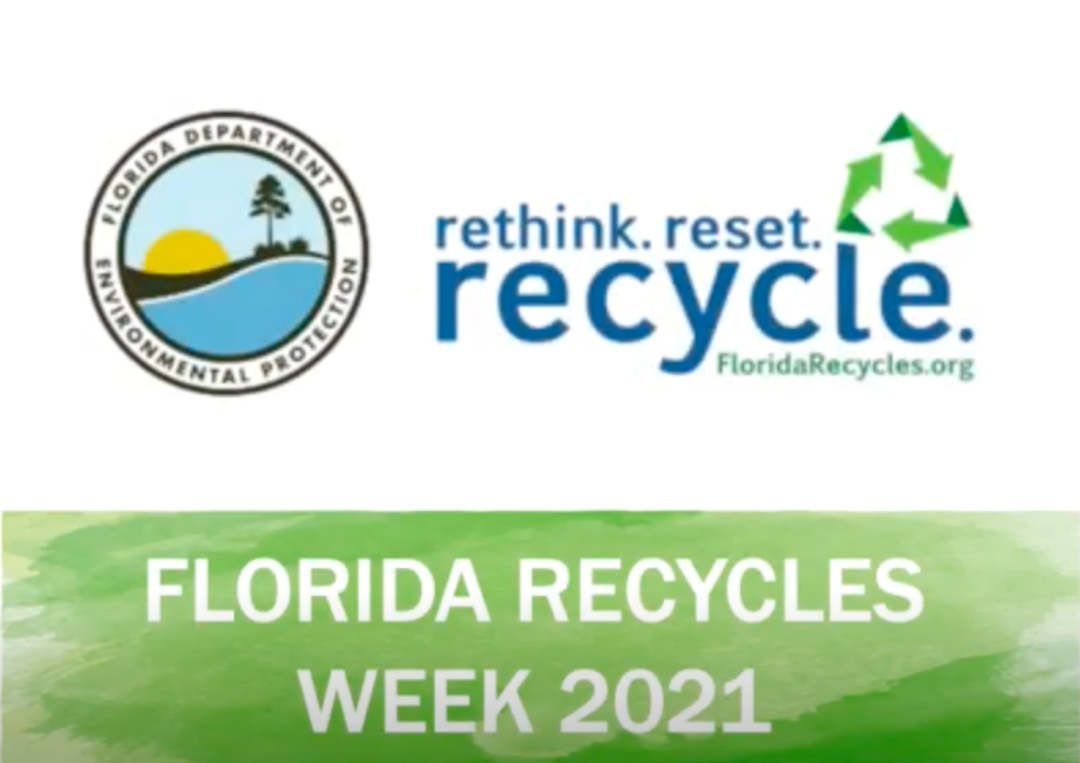 Florida Recycles Week 2021 Watch Now Florida Recycling Partnership